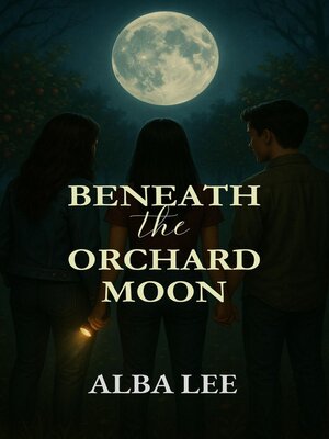 cover image of Beneath the Orchard Moon